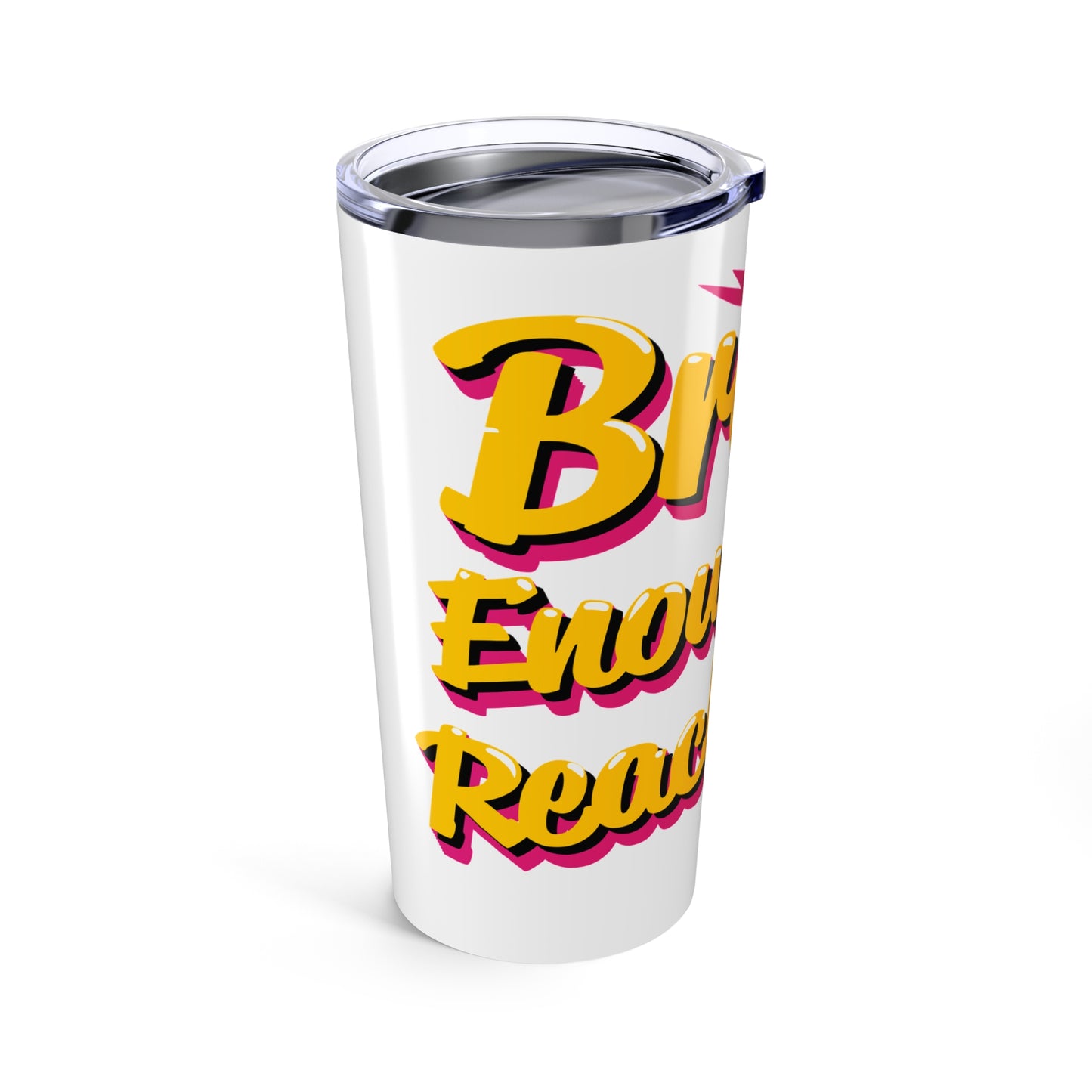 Bold & Brave 20oz Tumbler - Perfect for Motivational Sips!