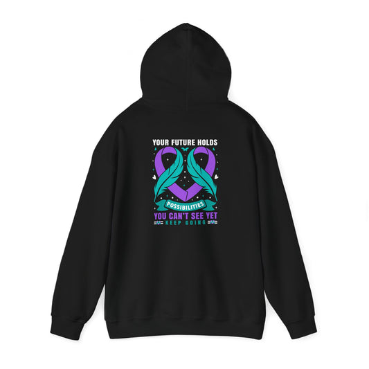 Your Future Holds Hooded Sweatshirt