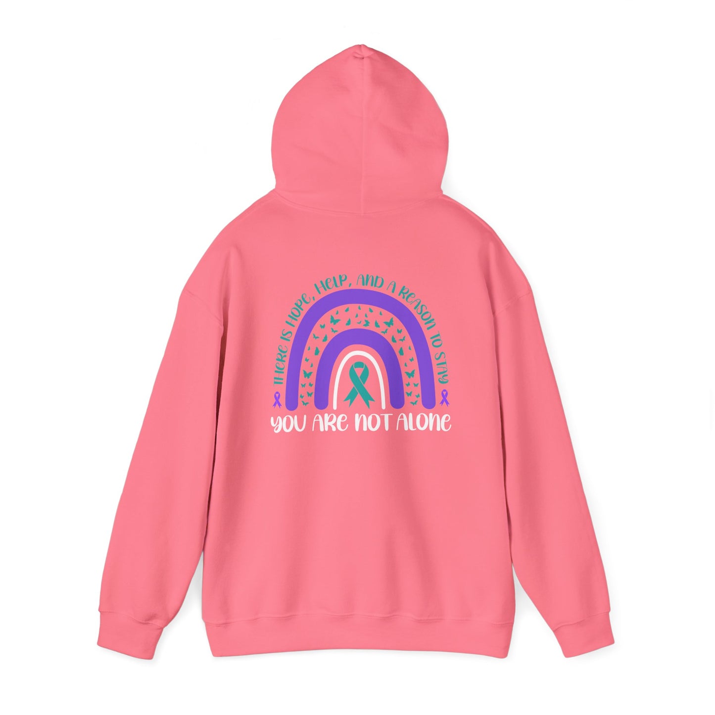 You Are Not Alone Hooded Sweatshirt