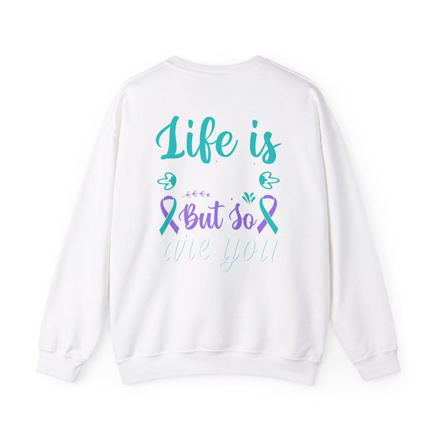 Inspirational Unisex Crewneck Sweatshirt - "Life is but so live you" - Comfort with a Purpose