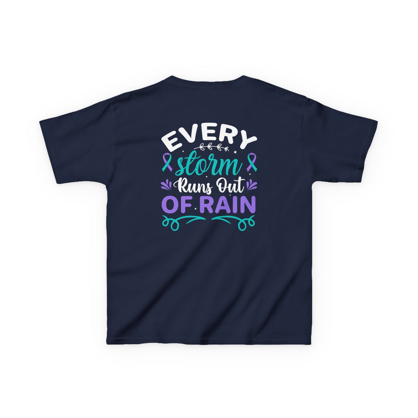 Inspiring Kids Heavy Cotton Tee - "Every Storm Runs Out of Rain"