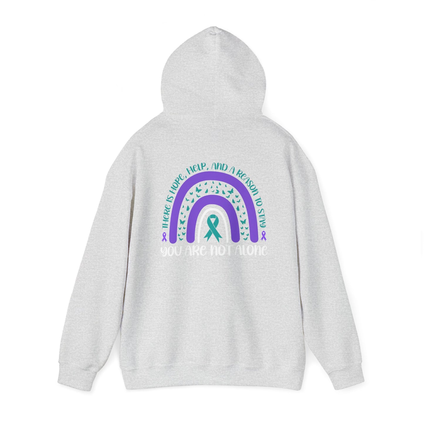 You Are Not Alone Hooded Sweatshirt