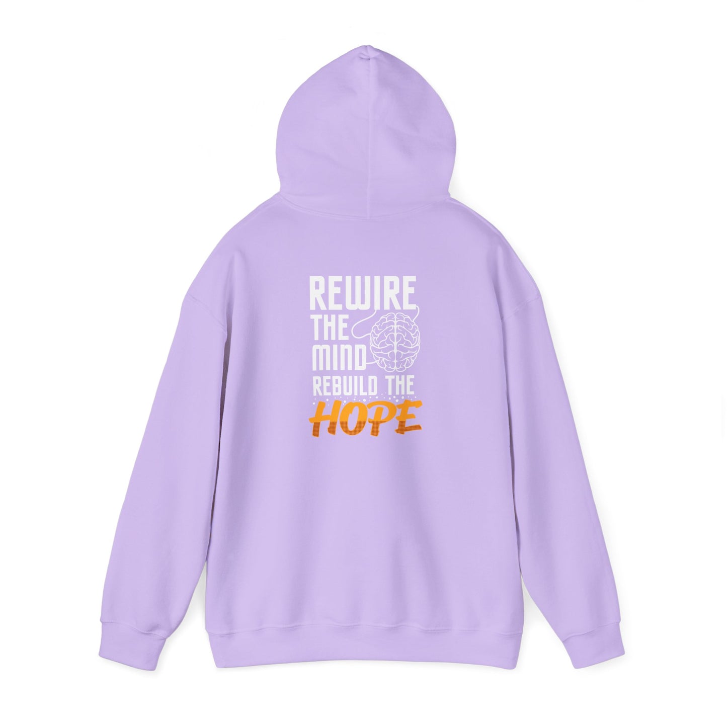 Rewire the Mind, Rebuild Hope Hooded Sweatshirt