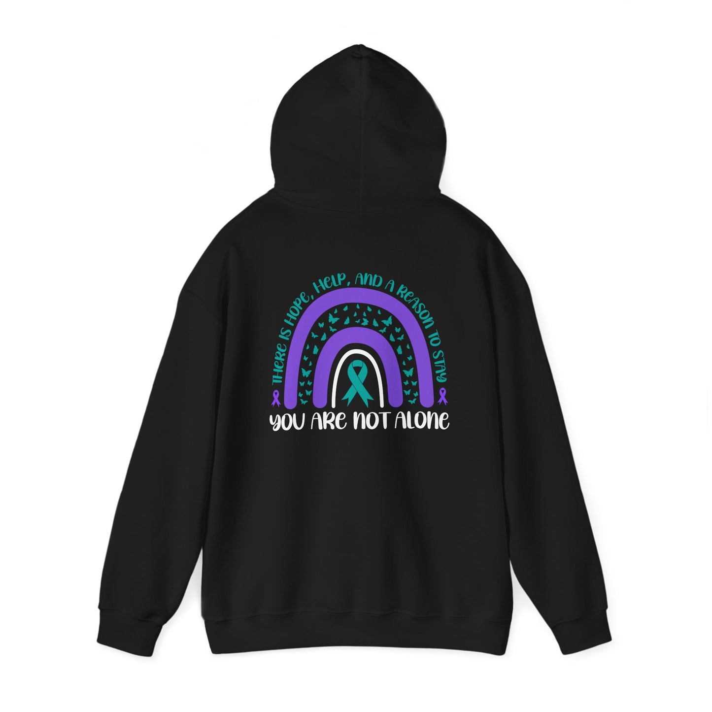 You Are Not Alone Hooded Sweatshirt