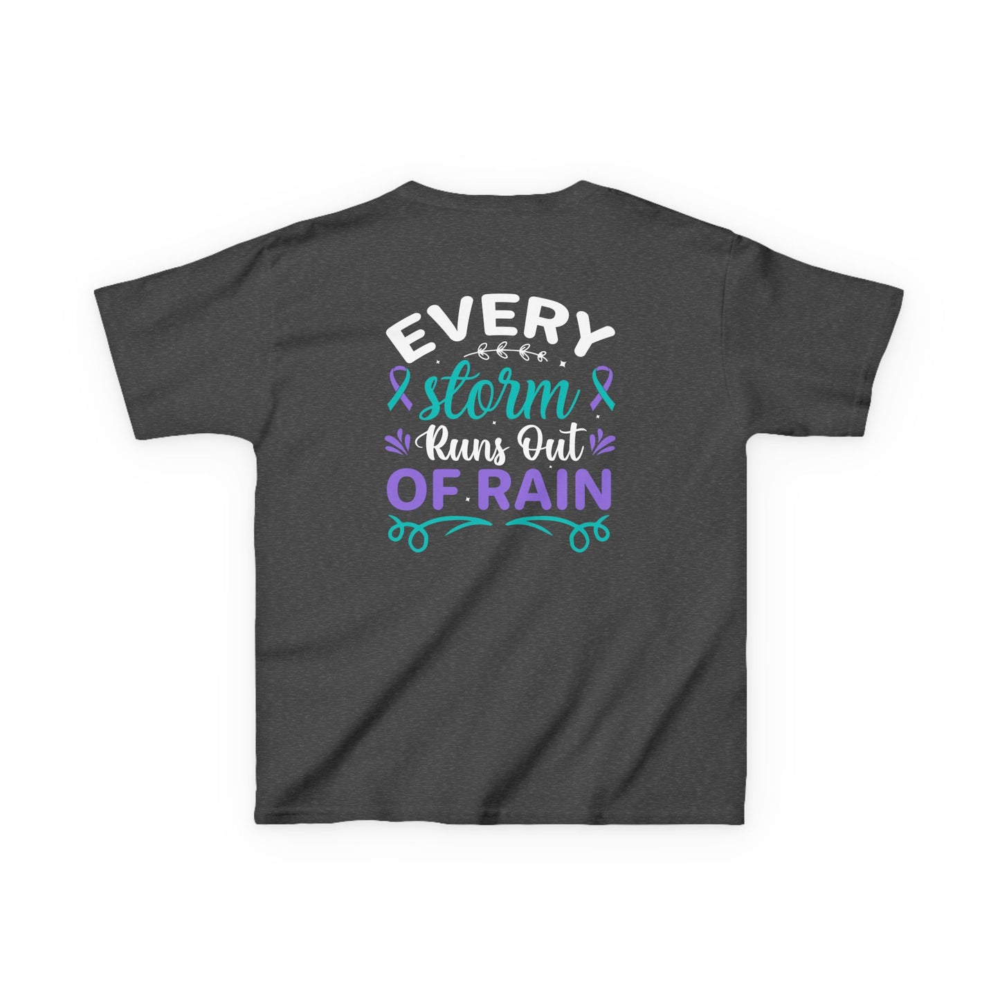 Inspiring Kids Heavy Cotton Tee - "Every Storm Runs Out of Rain"